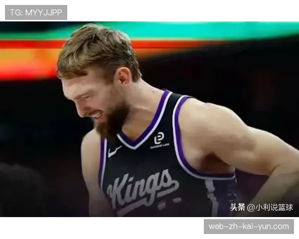 萨博尼斯膝盖伤势赛季报销 国王内线进攻轴心长期缺阵